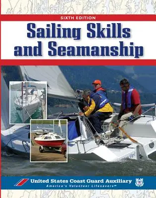 Segeln & Seemannschaft - Sailing Skills & Seamanship