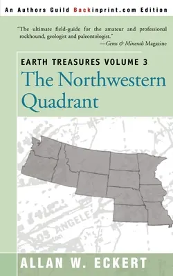 Erdschätze, Band 3: Der nordwestliche Quadrant: Idaho, Iowa, Kansas, Minnesota, Missouri, Montana, Nebraska, North Dakota, Oregon, South Da - Earth Treasures, Vol 3: The Northwestern Quadrant: Idaho, Iowa, Kansas, Minnesota, Missouri, Montana, Nebraska, North Dakota, Oregon, South Da