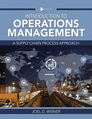 Einführung in das Operations Management: Ein Supply-Chain-Prozess-Ansatz - Introduction to Operations Management: A Supply Chain Process Approach