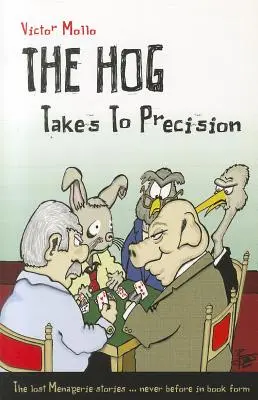 Das Schwein geht zur Präzision über - The Hog Takes to Precision