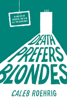Der Tod bevorzugt Blondinen - Death Prefers Blondes