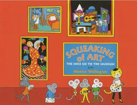 Das Quietschen der Kunst: Die Mäuse gehen ins Museum - Squeaking of Art: The Mice Go to the Museum