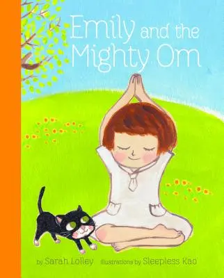 Emily und das Mächtige Om - Emily and the Mighty Om