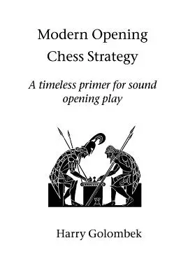 Moderne Eröffnungsschachstrategie - Modern Opening Chess Strategy