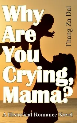 Warum weinst du, Mama? - Why Are You Crying, Mama?