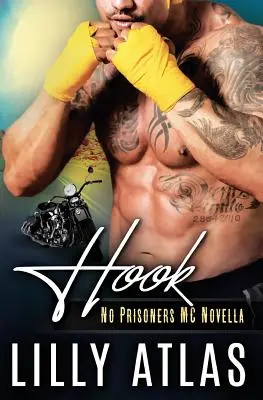 Hook: Eine Novelle des No Prisoners MC - Hook: A No Prisoners MC Novella