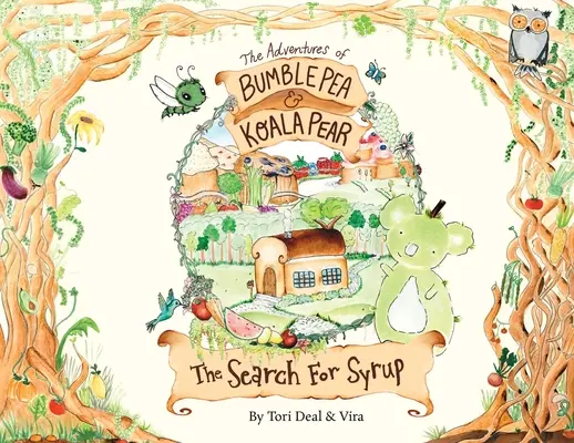 Die Abenteuer von Bumble Pea und Koala Pear: Die Suche nach Sirup - The Adventures of Bumble Pea and Koala Pear: The Search For Syrup