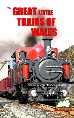 Große kleine Züge von Wales - Great Little Trains of Wales