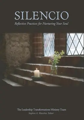 Silencio: Reflektierende Praktiken zur Pflege der Seele - Silencio: Reflective Practices for Nurturing Your Soul
