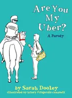 Bist du mein Uber? Eine Parodie - Are You My Uber?: A Parody