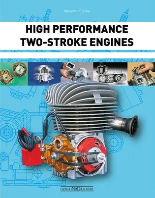 Hochleistungs-Zweitakt-Motoren - High Performance Two-Stroke Engines