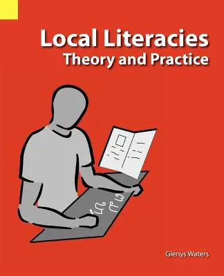 Lokale Literaturen: Theorie und Praxis - Local Literacies: Theory and Practice