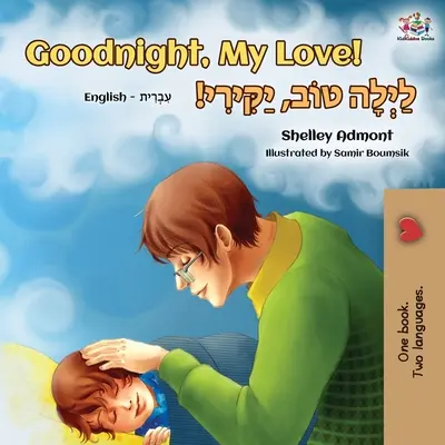 Gute Nacht, mein Schatz! (Englisch Hebräisch Zweisprachiges Buch) - Goodnight, My Love! (English Hebrew Bilingual Book)