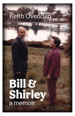 Bill und Shirley: Ein Memoir - Bill and Shirley: A Memoir