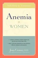 Anämie bei Frauen: Selbsthilfe und Behandlung - Anemia in Women: Self-Help and Treatment