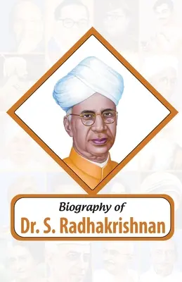 Lebenslauf von Dr. S. Radhakrishnan - Biography of Dr. S. Radhakrishnan