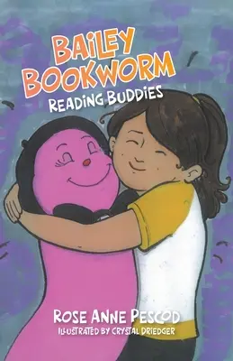 Bailey Bücherwurm: Lesebuddies - Bailey Bookworm: Reading Buddies