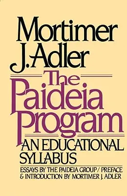 Das Paideia-Programm: Ein pädagogischer Syllabus - The Paideia Program: An Educational Syllabus