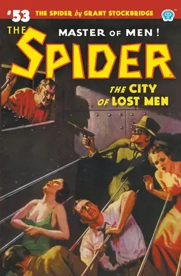 Die Spinne Nr. 53: Die Stadt der verlorenen Männer - The Spider #53: The City of Lost Men