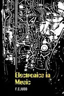 Elektronik in der Musik - Electronics in Music