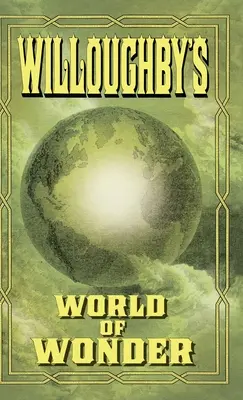 Willoughbys Welt der Wunder - Willoughby's World of Wonder