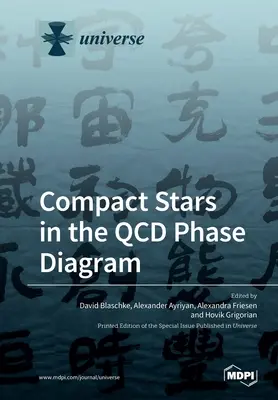 Kompakte Sterne im QCD-Phasendiagramm - Compact Stars in the QCD Phase Diagram