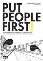 Put People First! Bericht von den Internationalen Bauforum 2019 Magistralen Hamburg - Put People First!: Report from the International Bauforum 2019 Magistralen Hamburg