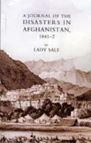 Tagebuch der Katastrophen in Afghanistan 1841-2 - Journal of the Disasters in Afghanistan 1841-2