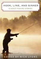 Haken, Leine und Sinker: Klassische Fischergeschichten - Hook, Line, and Sinker: Classic Fishing Stories