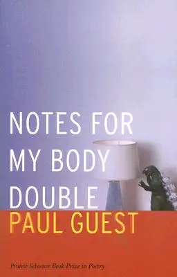 Notizen für mein Körperdouble - Notes for My Body Double
