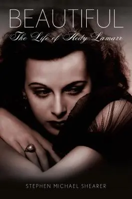 Wunderschön: Das Leben von Hedy Lamarr - Beautiful: The Life of Hedy Lamarr