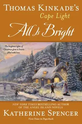 Thomas Kinkade's Cape Light: Alles ist hell - Thomas Kinkade's Cape Light: All Is Bright