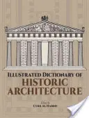 Illustriertes Wörterbuch der historischen Architektur - Illustrated Dictionary of Historic Architecture