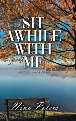 Setz dich eine Weile zu mir - Sit Awhile with Me