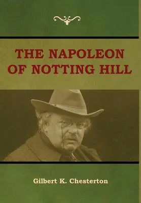 Der Napoleon von Notting Hill - The Napoleon of Notting Hill