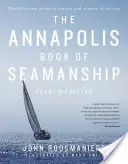 Das Annapolis-Buch der Seemannschaft - The Annapolis Book of Seamanship