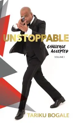 Unaufhaltsam: Herausforderung angenommen - Unstoppable: Challenge Accepted