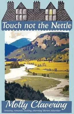 Berühre nicht die Brennnessel - Touch Not the Nettle