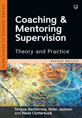 Coaching und Mentoring - Supervision: Theorie und Praxis - Coaching and Mentoring Supervision: Theory and Practice