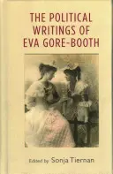 Die politischen Schriften von Eva Gore-Booth - The political writings of Eva Gore-Booth
