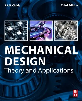 Mechanische Konstruktion: Theorie und Anwendungen - Mechanical Design: Theory and Applications