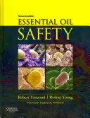 Sicherheit bei ätherischen Ölen: Ein Leitfaden für Angehörige der Gesundheitsberufe- - Essential Oil Safety: A Guide for Health Care Professionals-