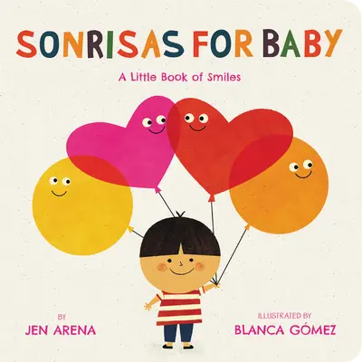 Sonrisas für Baby: Ein kleines Buch des Lächelns - Sonrisas for Baby: A Little Book of Smiles