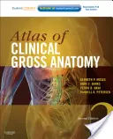 Atlas der klinischen Grobanatomie: Study Smart mit Student Consult - Atlas of Clinical Gross Anatomy: Study Smart with Student Consult