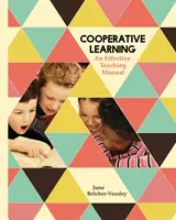 Kooperatives Lernen: Ein Handbuch für effektiven Unterricht - Cooperative Learning: An Effective Teaching Manual