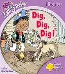 Oxford Reading Tree Songbirds Phonics: Stufe 1+: Graben, graben, graben! - Oxford Reading Tree Songbirds Phonics: Level 1+: Dig, Dig, Dig!