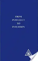 Vom Intellekt zur Intuition - From Intellect to Intuition