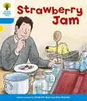 Oxford-Lesebaum: Stufe 3: Weitere Geschichten A: Strawberry Jam - Oxford Reading Tree: Level 3: More Stories A: Strawberry Jam