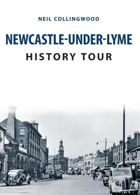 Newcastle-Under-Lyme Geschichte Tour - Newcastle-Under-Lyme History Tour