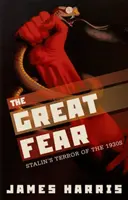 Die große Angst: Stalins Terror in den 1930er Jahren - The Great Fear: Stalin's Terror of the 1930s